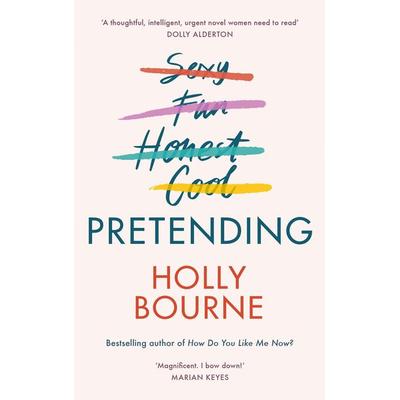 Pretending, Gebundene Ausgabe von Holly Bourne, KNV Besorgung