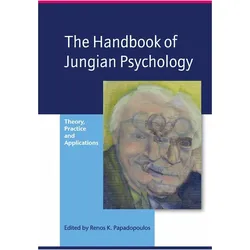 The Handbook of Jungian Psychology, Fachbücher von Renos K. Papadopoulos