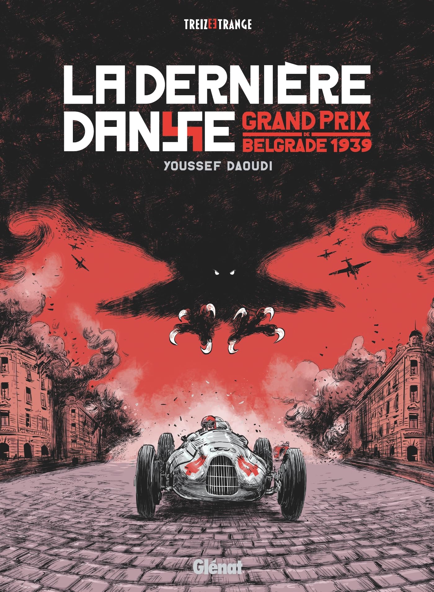 Youssef Daoudi - La dernière danse : grand prix de Belgrade 1939 - Preis vom 04.10.2026 03:51:26 h