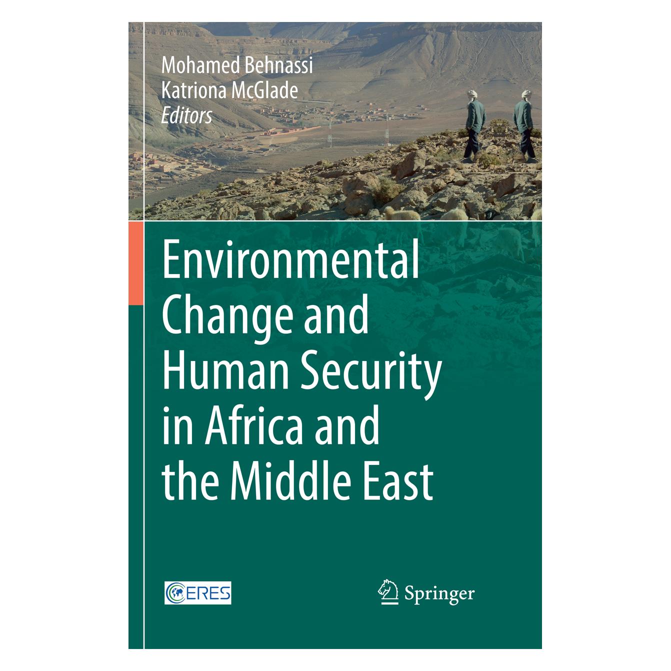 Springer Environmental Change and Human Security in Africa and the Middle East (Englisch, Softcover, Katriona McGlade, Mohamed Behnassi) (55998722)