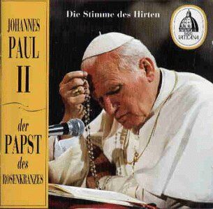 Papst Johannes Paul II. - Der Papst des Rosenkranzes - Preis vom 09.10.2026 07:28:09 h