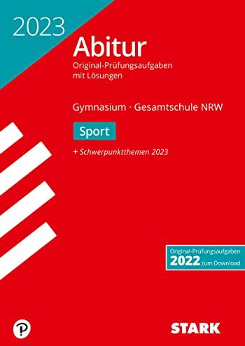 STARK Abiturprüfung NRW 2023 - Sport LK (STARK-Verlag - Abitur-Prüfungen) - Preis vom 30.09.2026 22:30:23 h