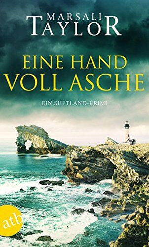 Marsali Taylor - Eine Handvoll Asche: Ein Shetland-Krimi (Lynch & Macrae, Band 3) - Preis vom 11.10.2026 15:43:13 h