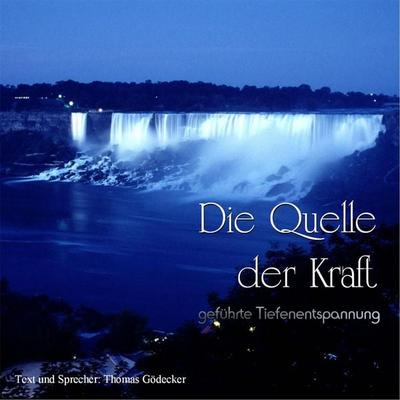 Die Quelle der Kraft - , Audio, 4250548404365