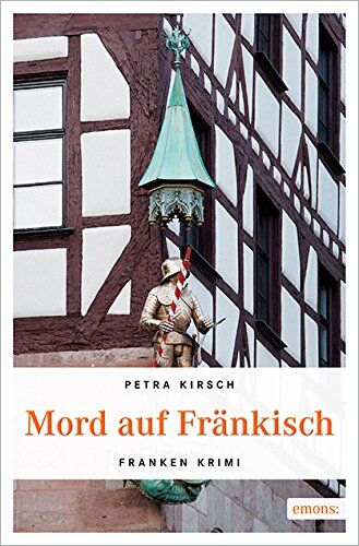 Petra Kirsch - Mord auf Fränkisch - Preis vom 09.10.2026 07:28:09 h