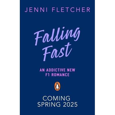 Falling Fast, Taschenbuch von Jenni Fletcher, Penguin Books Ltd, 978-0-241-71466-9