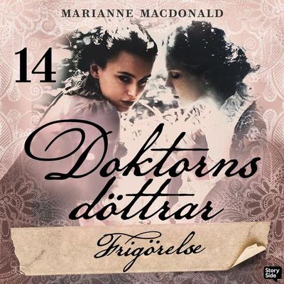 Frigörelse - Marianne Macdonald, Audio, 9789180841948