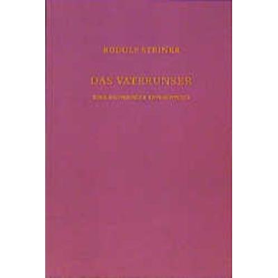 Das Vaterunser, Taschenbuch von Rudolf Steiner, Rudolf Steiner, 978-3-7274-5125-6