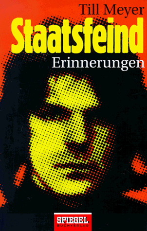 Till Meyer - Staatsfeind. Erinnerungen - Preis vom 06.10.2026 07:26:00 h
