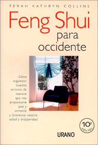 Collins, Terah Kathryn - Feng Shui para occidente (Entorno y bienestar) - Preis vom 17.10.2026 19:25:27 h