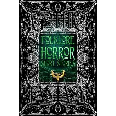 Folklore Horror Short Stories, Gebundene Ausgabe von , Flame Tree, 978-1-83562-804-1