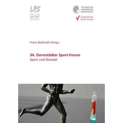 34. Darmstädter Sport-Forum, Taschenbuch von , Shaker Media, 978-3-8440-7785-8