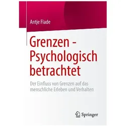 Grenzen - Psychologisch betrachtet, Ratgeber von Antje Flade