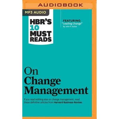 Hbrs 10 Must Reads On Change M - Harvard Business Review,John P. Kotter,Renee Mauborgne, CD, 9781511367103