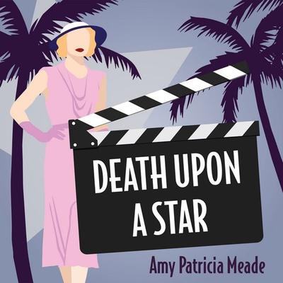 Death Upon a Star - Amy Patricia Meade, Audio, 9781399187480