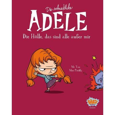 Die schreckliche Adele 02, Taschenbuch von Mr. Tan,Miss Prickly, Egmont Bäng, 978-3-7704-0702-6