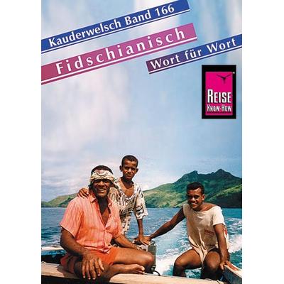 Reise Know-How Sprachführer Fidschianisch - Wort für Wort, Taschenbuch von Ingrid Gradinger, Reise Know-How Verlag Peter Rump GmbH, 978-3-89416-344-0