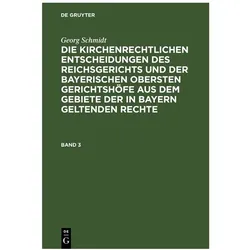 Schmidt:Georg Schmidt: Die kirchenrecht, Fachbücher von Georg Schmidt