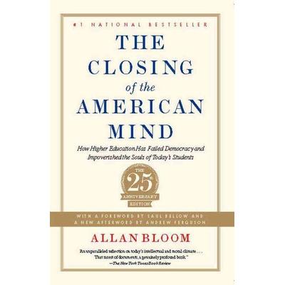 The Closing of the American Mind, Taschenbuch von Allan Bloom, Simon & Schuster N.Y., 978-1-4516-8320-2