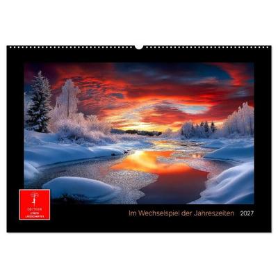 Im Wechselspiel der Jahreszeiten (Wandkalender 2027 DIN A2 quer), CALVENDO Monatskalender