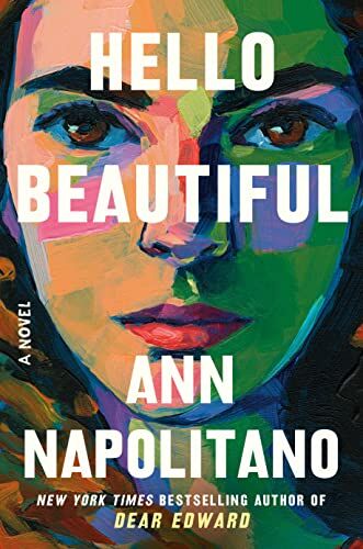 Ann Napolitano - Hello Beautiful: A Novel - Preis vom 12.10.2026 11:37:12 h