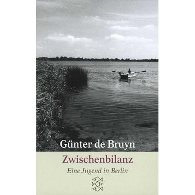 Zwischenbilanz, Taschenbuch von Günter de Bruyn, Fischer Taschenbuch Verlag