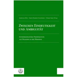 Zwischen Eindeutigkeit und Ambiguität, Sachbücher von Mirjam Sauer, Katharina Wörn, Marie-Elisabeth Perschthaler