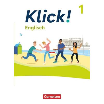 Klick! Band 1: 5. Schuljahr. Englisch - Schulbuch mit digitalen Medien, Taschenbuch von Martina Koch,Berit Rudolph, Cornelsen Verlag