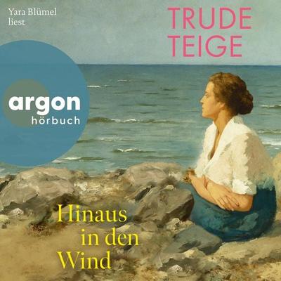 Hinaus in den Wind - Trude Teige, Audio, 9783732422463
