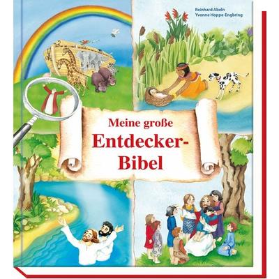 Meine große Entdecker-Bibel, Gebundene Ausgabe von Reinhard Abeln, Butzon & Bercker, 978-3-7666-2832-9