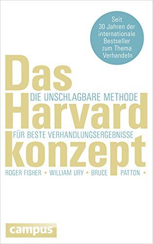 Roger Fisher - Das Harvard-Konzept: Die unschlagbare Methode für beste Verhandlungsergebnisse - Preis vom 30.09.2026 22:30:23 h