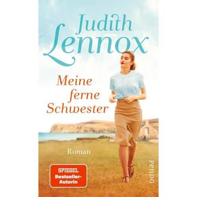 Meine ferne Schwester, Gebundene Ausgabe von Judith Lennox, Pendo