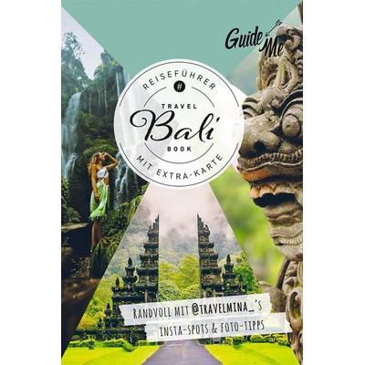 GuideMe Reiseführer Bali & Nusa-Inseln, Taschenbuch von Romina Reinke,@travelmina_, Hallwag, 978-3-8283-3040-5