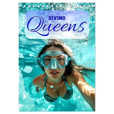 Diving Queens (Tischkalender 2026 DIN A5 hoch), CALVENDO Monatskalender