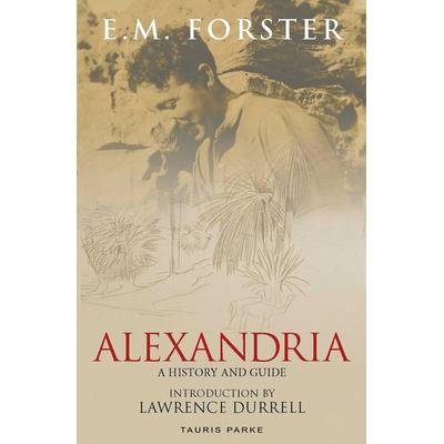 Alexandria, Taschenbuch von E. M. Forster, Bloomsbury USA, 978-1-83860-589-6