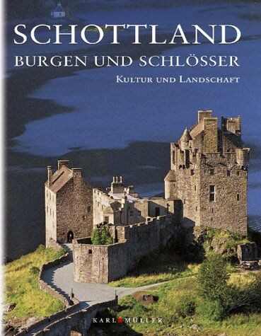 Cristina Gambaro - Schottland, Burgen und Schlösser - Kultur und Landschaft - Preis vom 05.10.2026 03:47:11 h