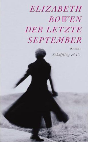 Elizabeth Bowen - Der letzte September - Preis vom 10.10.2026 11:48:34 h