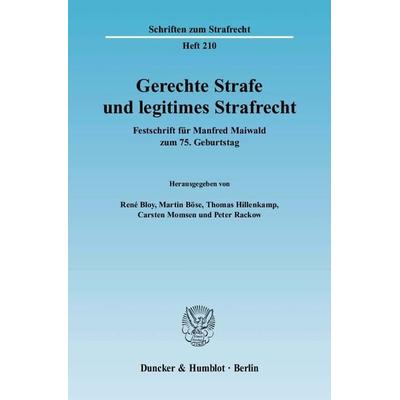 Gerechte Strafe und legitimes Strafrecht., Gebundene Ausgabe von , Duncker & Humblot, 978-3-428-12920-1
