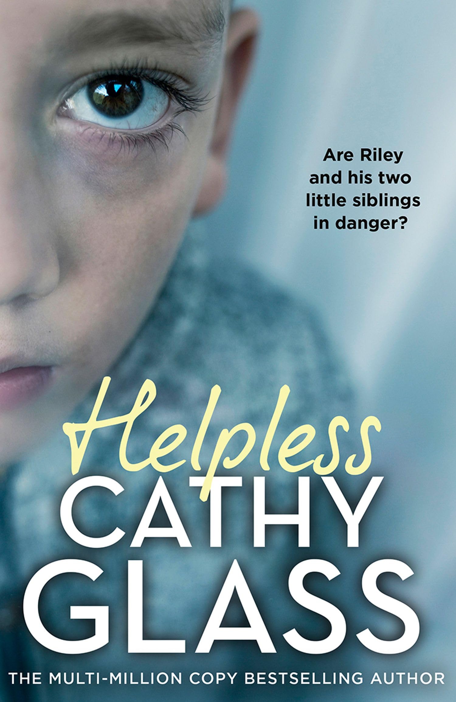Cathy Glass - Helpless: Are Riley and his two little siblings in danger? - Preis vom 30.09.2026 09:01:18 h