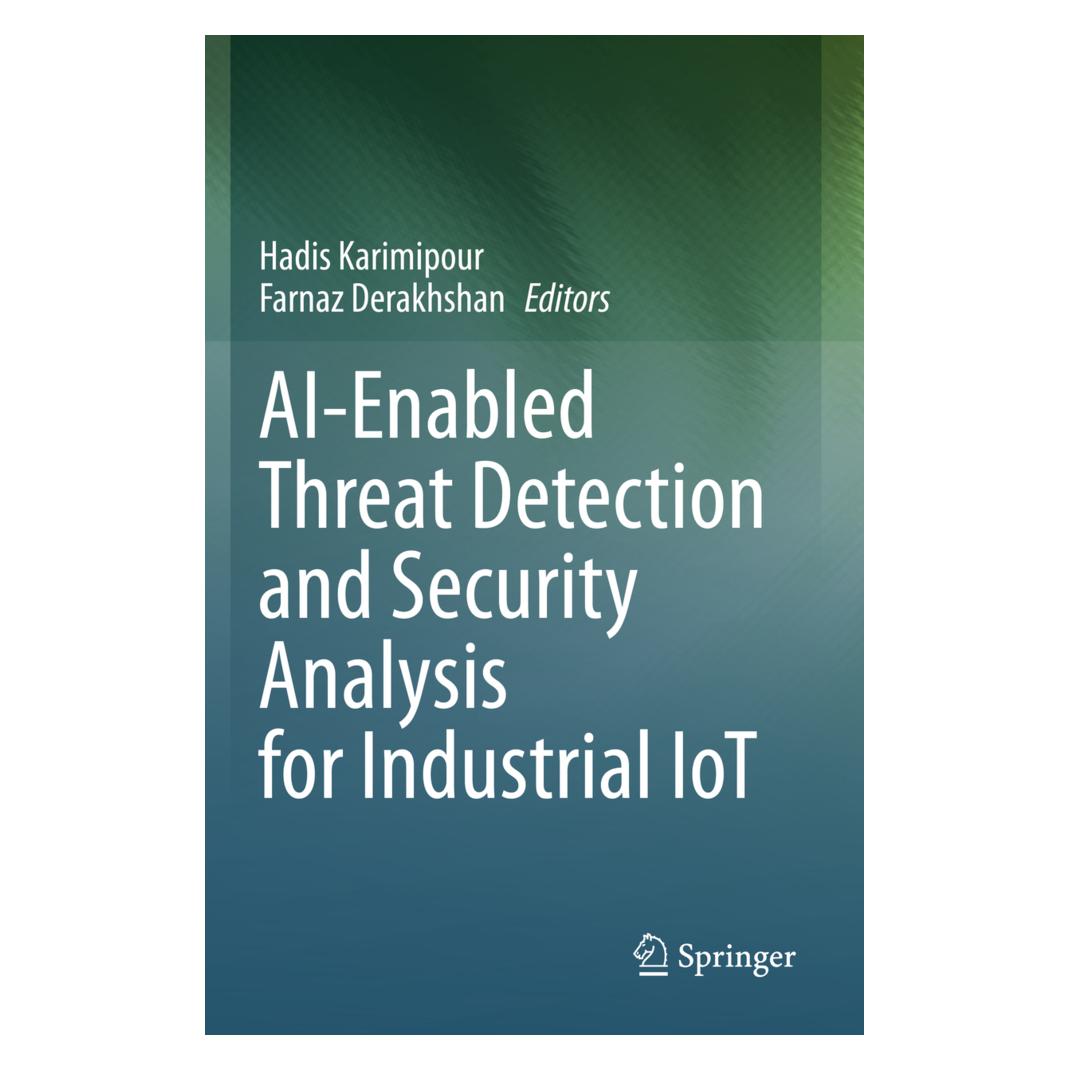Springer AI-Enabled Threat Detection and Security Analysis for Industrial IoT (Englisch, Softcover, Farnaz Derakhshan, Hadis Karimipour) (56873539)