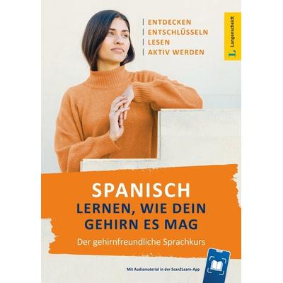 Langenscheidt Spanisch lernen, wie dein Gehirn es mag, Taschenbuch von , Langenscheidt bei PONS Langenscheidt GmbH, 978-3-12-563665-1