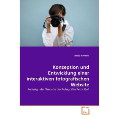 Brendel, N: ¿Konzeption und Entwicklung einer interaktiven f, Taschenbuch von Nadja Brendel, VDM, 978-3-639-35228-3