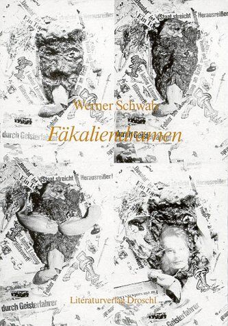 Werner Schwab - Fäkaliendramen - (Die Präsidentinnen; Übergewicht,unwichtig: Unform; Volksvernichtung; Mein Hundemund). Drama. - Preis vom 09.10.2026 07:28:09 h