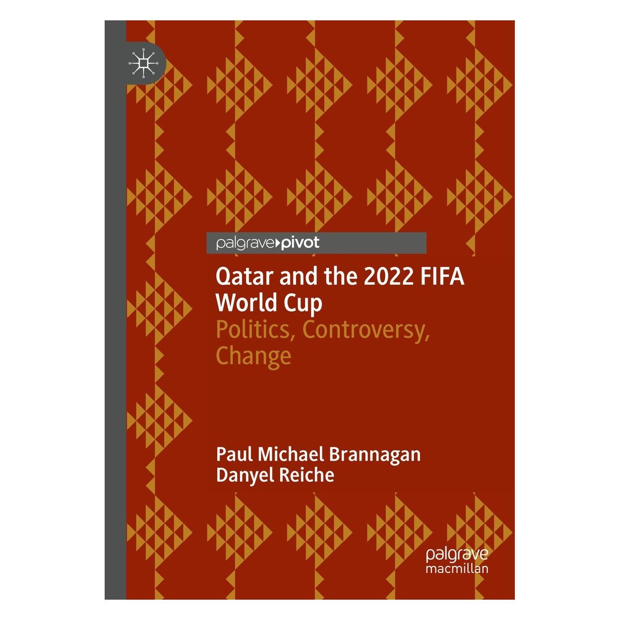 Springer Qatar and the 2022 FIFA World Cup (Englisch, Hardcover, Danyel Reiche, Paul Michael Brannagan) (9783030968212)