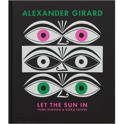 Alexander Girard, Fachbücher von Todd Oldham, Kiera Coffee