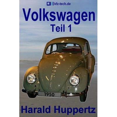 VW 1, Taschenbuch von Harald Huppertz, Independently Published