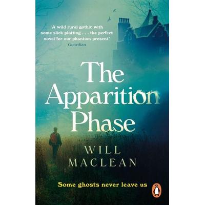 The Apparition Phase, Taschenbuch von Will Maclean, Vermilion, 978-1-78609-101-7