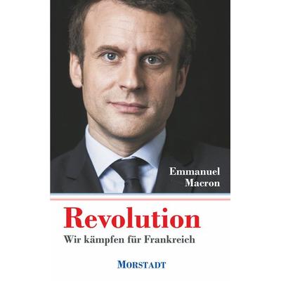 Revolution, Paperback von Emmanuel Macron, Morstadt, A