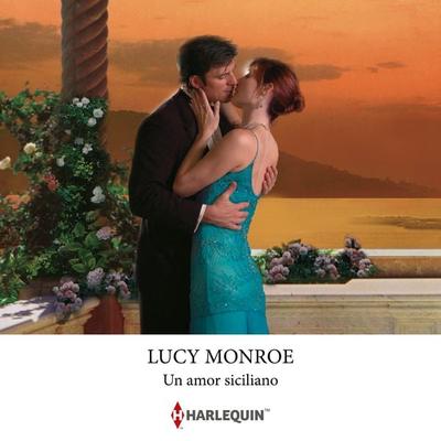 Un amor siciliano - Lucy Monroe, Audio, 9788410623538