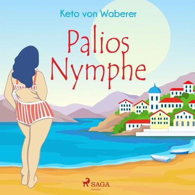 Palios Nymphe - Keto Waberer, Audio, 9788726510959
